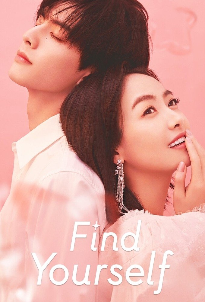 Find Yourself (2020 Chinese Drama)